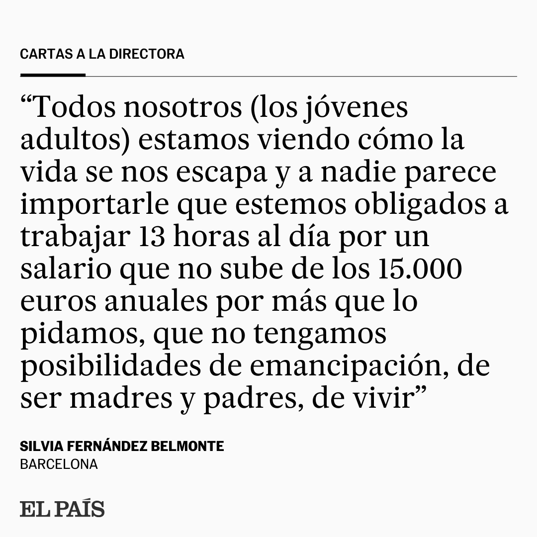 el_pais's tweet photo. "Hoy a mis 29 años vivo sin posibilidades. No me malinterpreten: tengo estudios, experiencia laboral, actualmente trabajo (aunque no llego ni para vivir sola ni alquilar una habitación), pero mis posibilidades de vivir son nulas" #CartasDirectora https://t.co/wK6nSthjcS https://t.co/H7fSBTqgSt