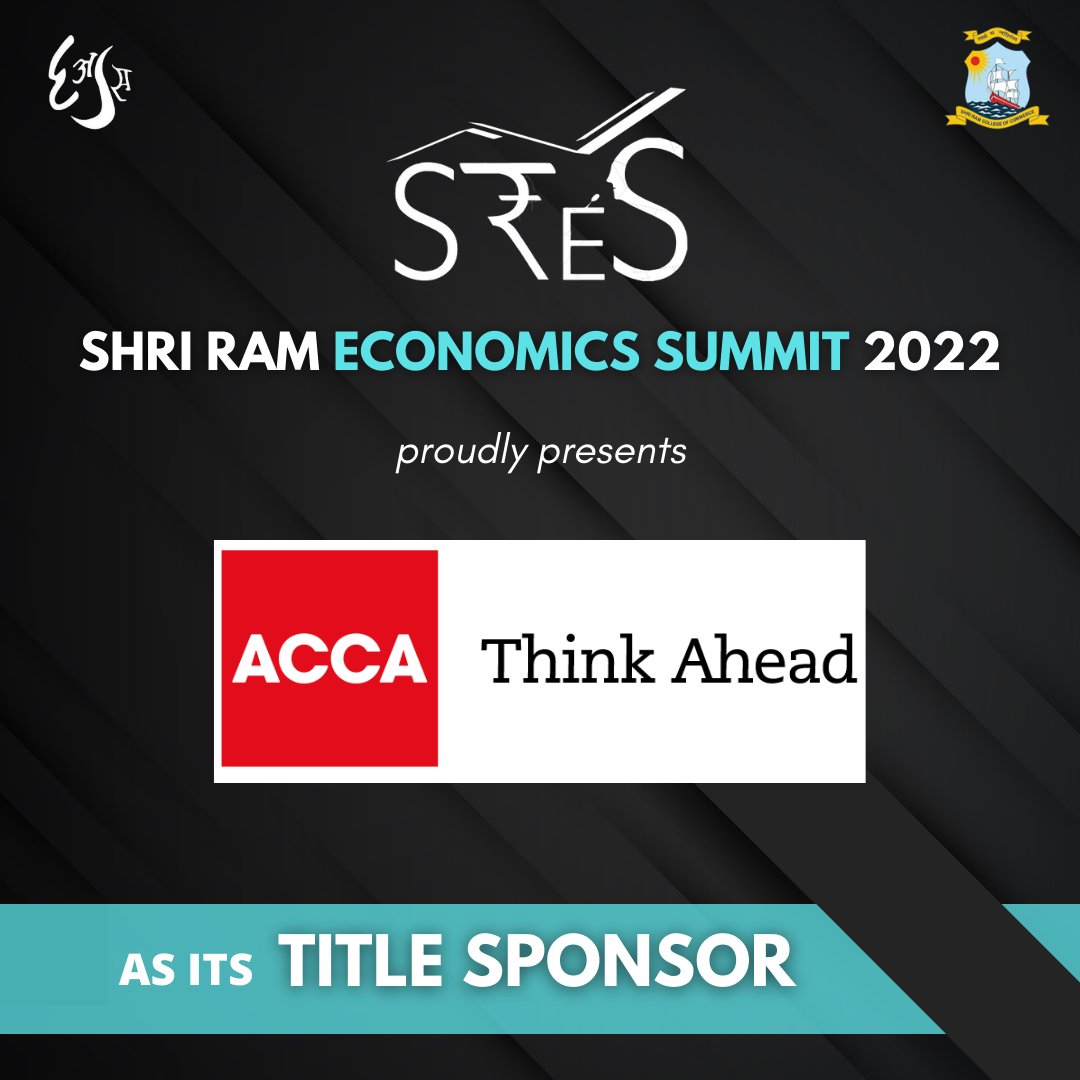 Plan your future, think ahead with ACCA. The Economics Society, SRCC is proud to announce ACCA as the Title Sponsor of the Shri Ram Economics Summit 2022. Competition links are live: bit.ly/SRES2022
