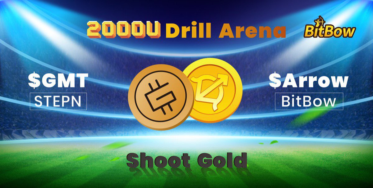 Bit_Bow123's tweet photo. 🏹#BitBow will be holding a $2000 Drill Arena campaign with @Stepnofficial ($GMT)

🎯Users who partake will stand the chance of sharing the prize pool!

🚀More details to follow soon, watch this space!

#NFTgame #NFT #GMT #ARROW #TARGET https://t.co/zMGcuO3plk