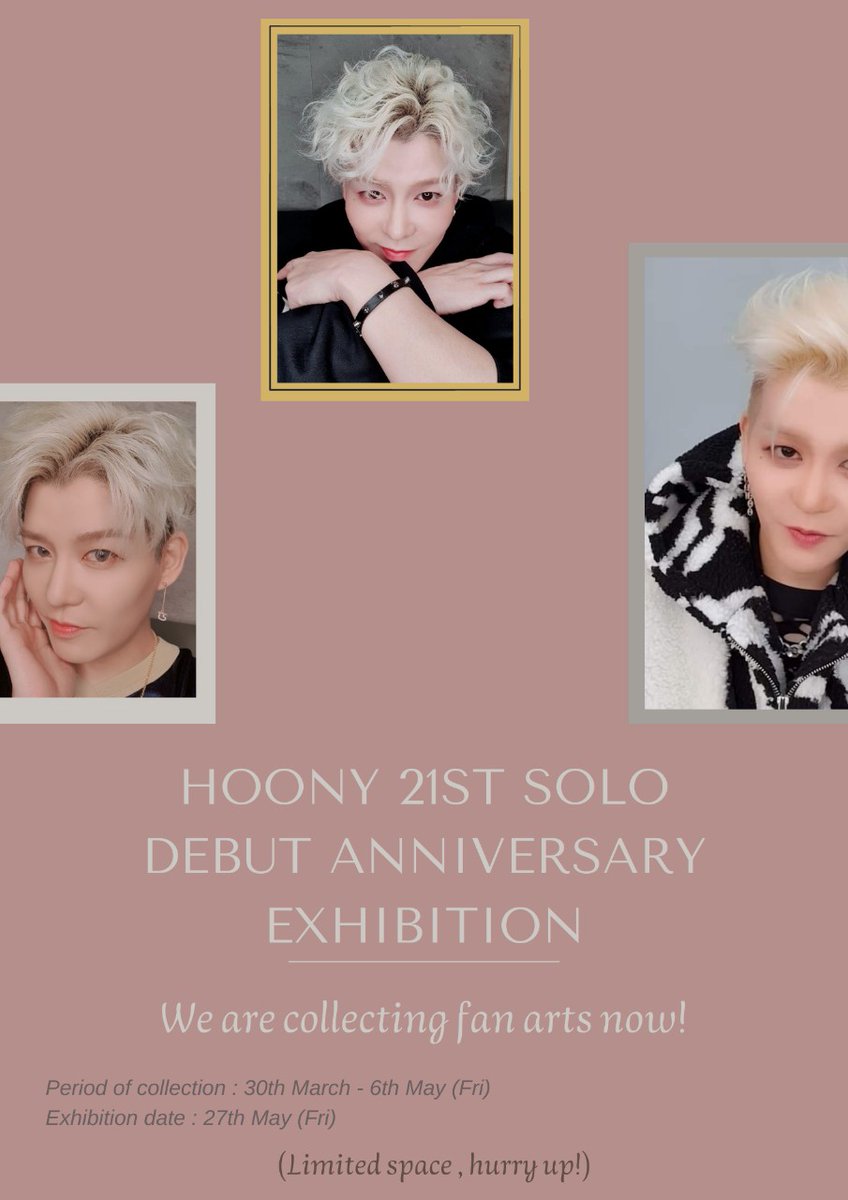 stan_222's tweet photo. 𝐎𝐧𝐥𝐢𝐧𝐞 𝐄𝐱𝐡𝐢𝐛𝐢𝐭𝐢𝐨𝐧 𝐟𝐨𝐫 𝐇𝐨𝐨𝐧𝐲’𝐬 𝟐𝟏𝐬𝐭 𝐒𝐨𝐥𝐨 𝐃𝐞𝐛𝐮𝐭 𝐀𝐧𝐧𝐢𝐯𝐞𝐫𝐬𝐚𝐫𝐲
☆22 fan arts in exhibition special corner
☆Email hoonybean1980@gmail.com (fan art, description, credit)
☆DM me/@beanbeannnisme for enquiry
📢 First come first serve basis https://t.co/XLYfo0OnzB