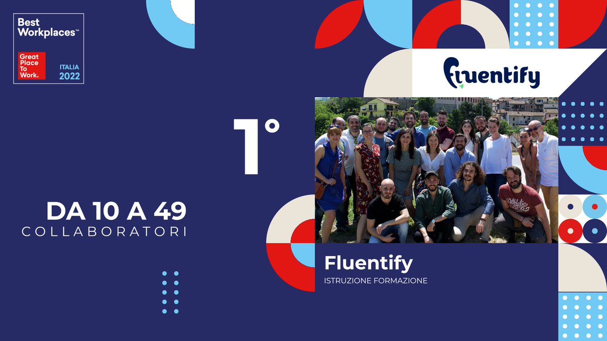 GPTWItalia's tweet photo. E alla posizione 1 della Classifica di #GreatPlaceToWork, categoria "10-49 collaboratori" troviamo… #Fluentify! Congratulazioni!
#BWItalia2022 @Fluentify https://t.co/k1JanAp1gM