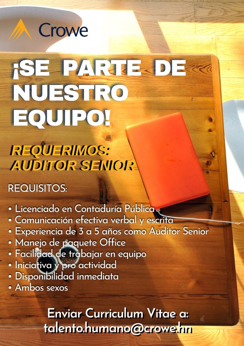 CroweHonduras's tweet photo. ¡Se parte de nuestro equipo! 
Requerimos de un Auditor Senior

Envía tu CV a talento.humano@crowe.hn https://t.co/rhx7LaF5h3