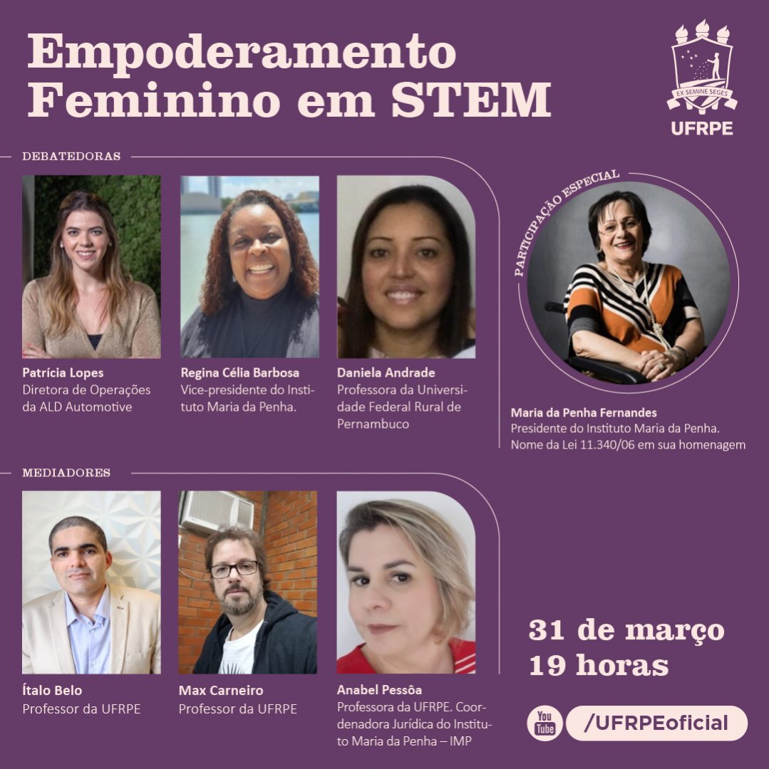 UFRPEOnline's tweet photo. Dia 31/03 é o último dia do mês de conscientização sobre o Dia Internacional da Mulher. O canal da UFRPE no Youtube transmite uma live, em parceria com o Instituto Maria da Penha, sobre o empoderamento feminino na área das engenharias. O evento começa às 19h! Não perca! https://t.co/RHYJkJYoVT