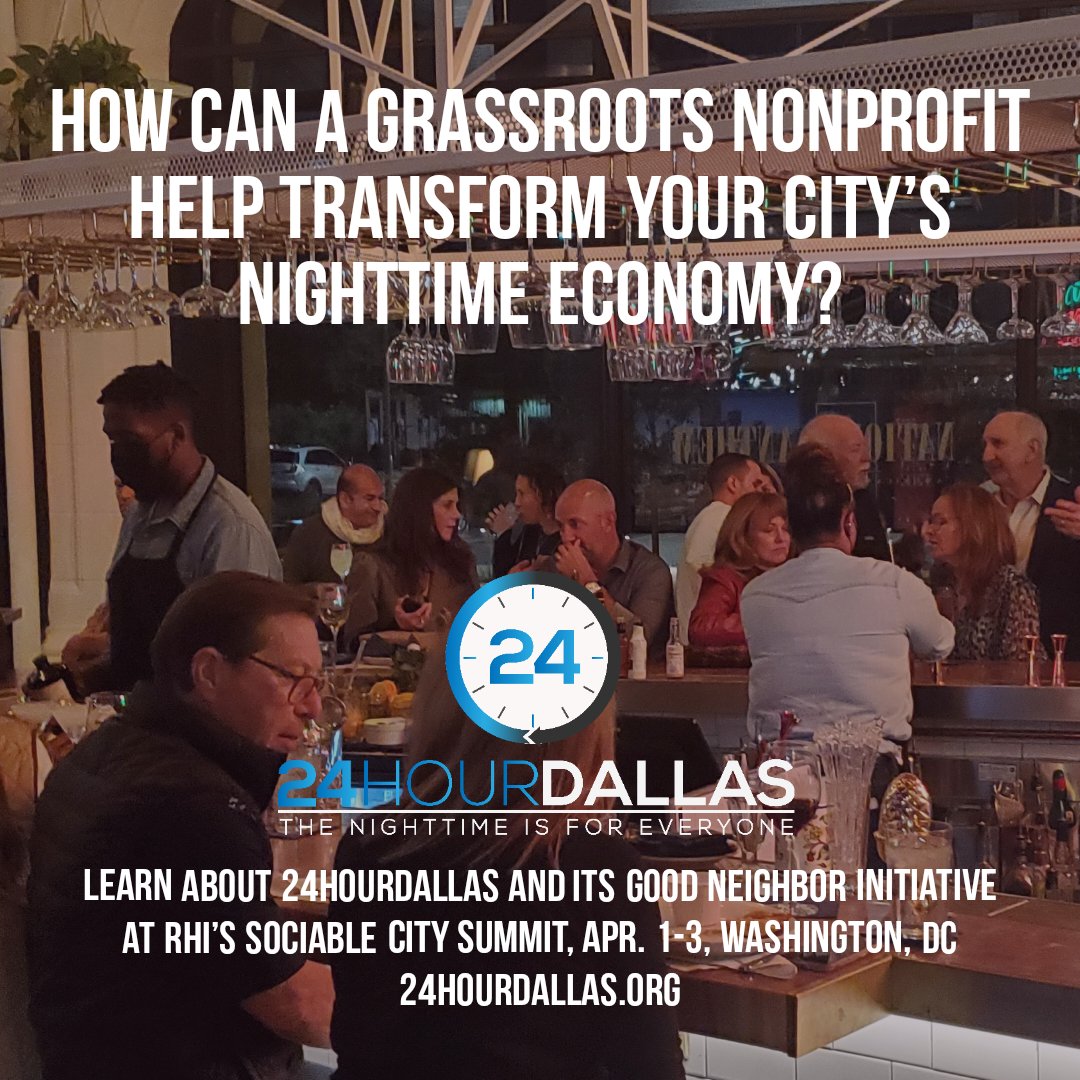 24hourdallas's tweet photo. How can a grassroots nonprofit help transform your city’s nighttime economy?
Learn about @24hourdallas and its #GoodNeighborInitiative at RHI’s Sociable City Summit, Apr. 1-3, Washington, DC
https://t.co/OZA4LpIasl
https://t.co/MdhaL92UEO
#rhisummit
#rhisummit22 https://t.co/AUFKf4D2ak