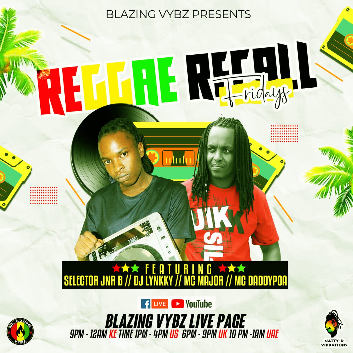 MartoValencia_'s tweet photo. Reggae Recall Fridays Live in Blazing Vybz Live Page @Blazingvybz Every Friday From 9PM - 12AM Music Policy By:-
Selector JNR B||DJ Lynkky||Mc Major||Mc Daddy Poa
#KeepItBlazing
#BlazingVybz
#ReggaeRecallFridays
@DjRaskull @daddypoa @DLynkky @STAMINADJ @SelectorJnrB1 https://t.co/EUbBksIeS8