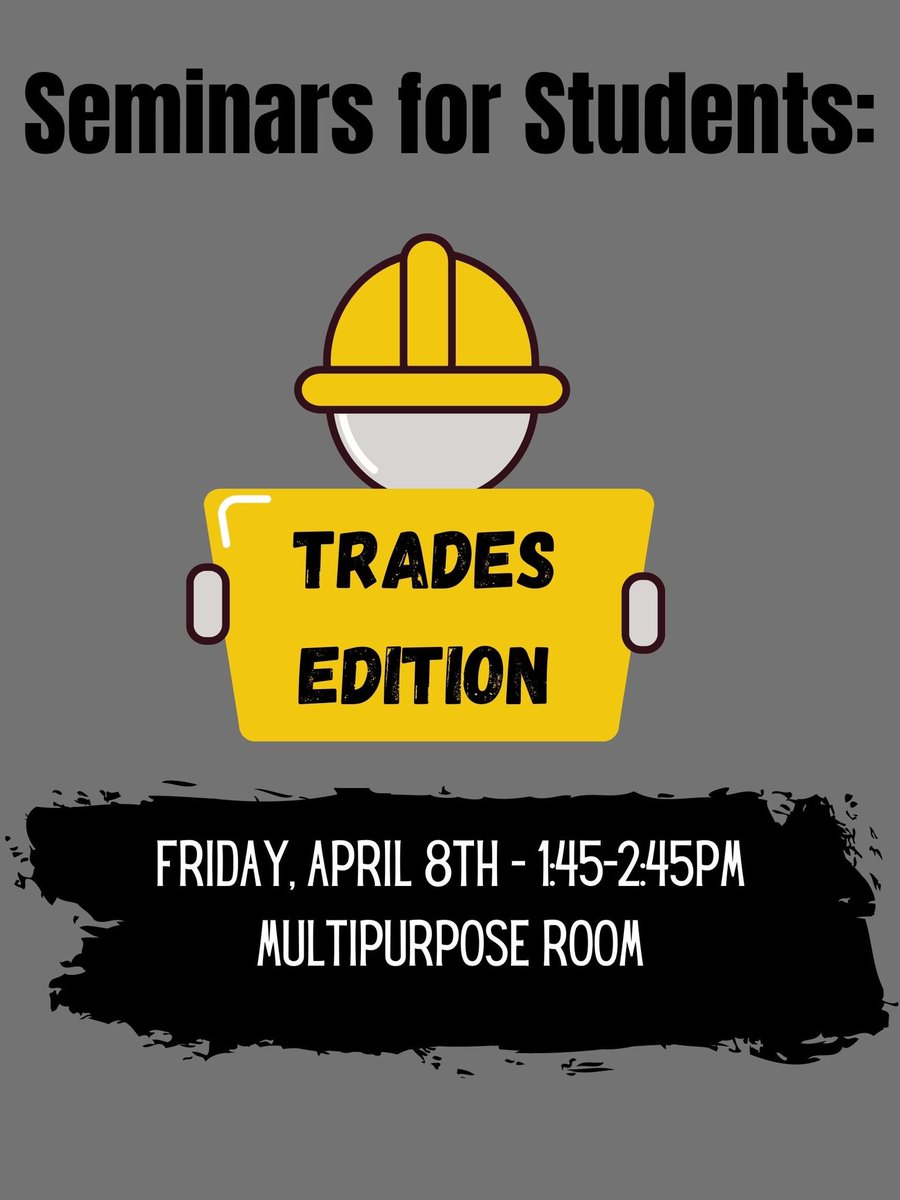 Students! Please join us for another seminar on Friday, April 8th from 1:45-2:45pm in the multipurpose room!

Here students will be able to have a Q&amp;A with employees working in the trade!👷‍♂️👷‍♀️

Cookies will be provided!🍪

#riseup