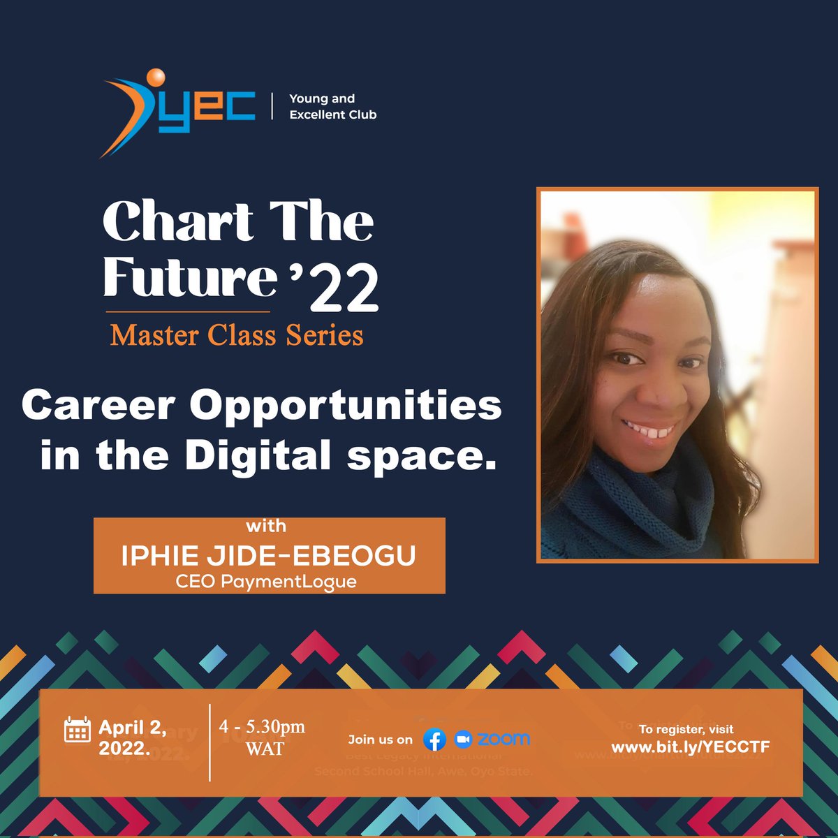 YEC_NG's tweet photo. If you have been wondering what the #digitalspace holds for you, you should participate in YEC #ChartTheFuture Masterclass.
Our speaker is an expert in fintech. she will be sharing many amazing opportunities and how to leverage them.
Register free @ https://t.co/2ff9mh2SV7 https://t.co/aE9GHfbmuH