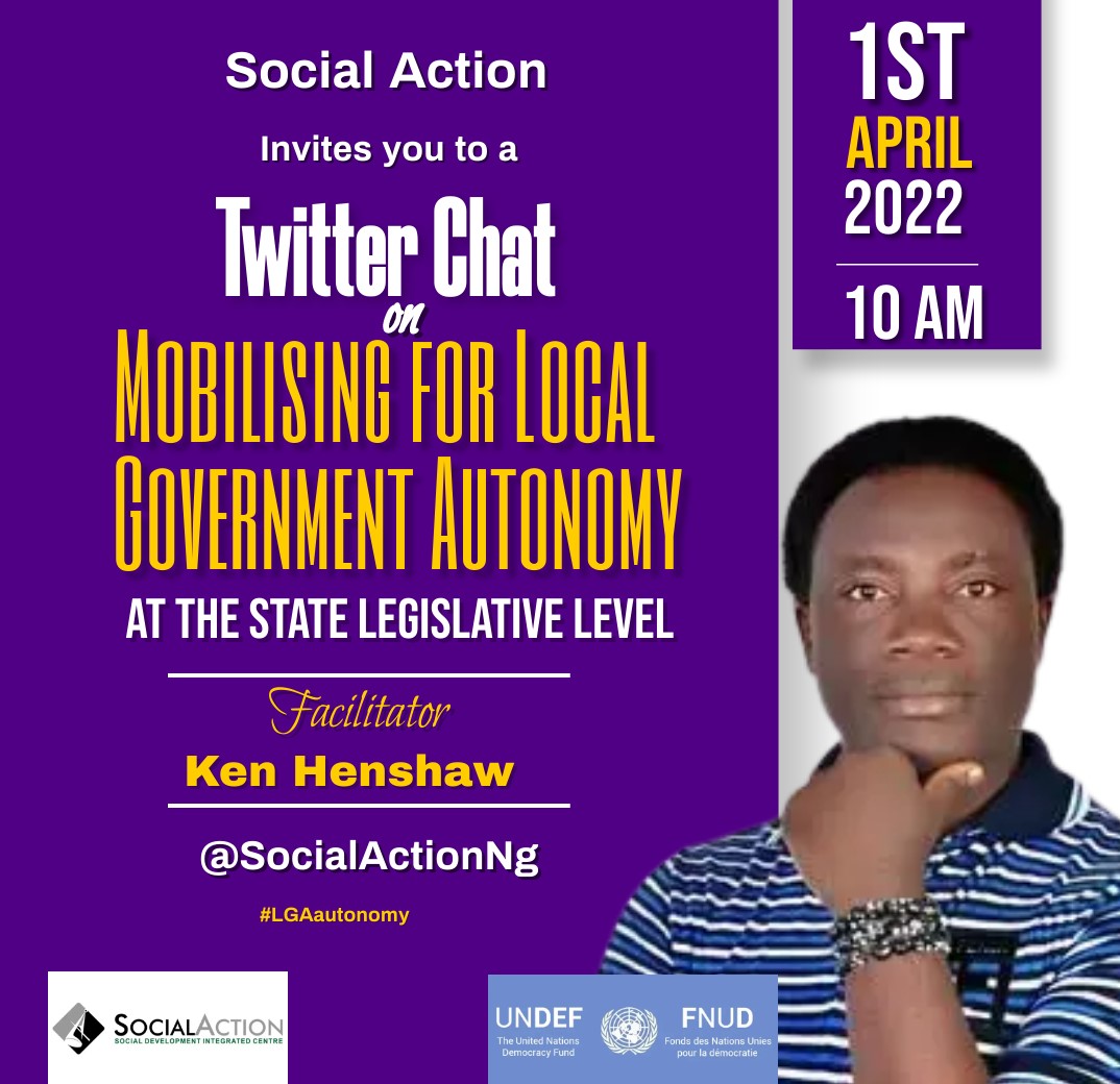 SocialAction6's tweet photo. Here is another chance to lend your voice to the discussion on #LGAautonomy
Join @SocialActionNg chat room by 10:00 AM tomorrow as we continue discussions on, Mobilising for Local Government Autonomy at the State Legislative level.
@kentebi
@EdetEkpo6
@peacenkasiobi https://t.co/ddkCYhGK4T