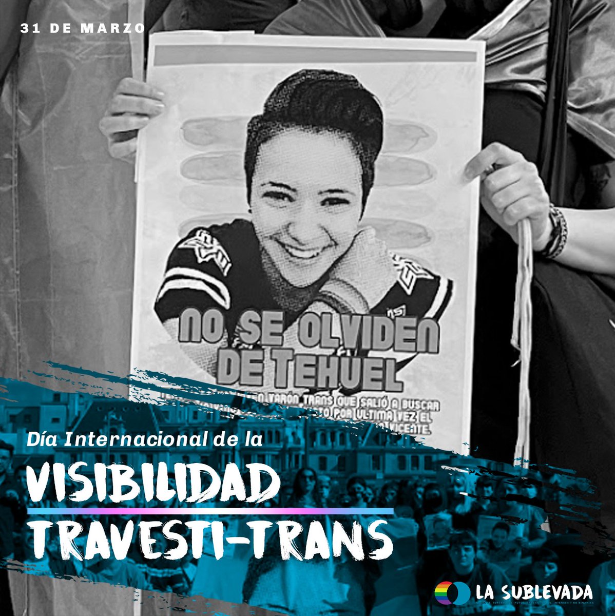 LaSublevada's tweet photo. La importancia de ser visibles también son las redes políticas y afectivas que construimos día a día para habitar el mundo.

QUEREMOS SABER QUÉ PASÓ CON TEHUEL!

#DiaDeLaVisibilidadTravestiTrans
#DondeEstáTehuel
#ReformaJudicialTransfeminista https://t.co/OaMPzaWc3w