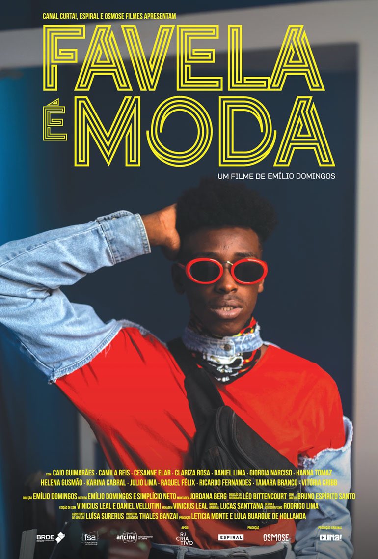 FAVELA, C’EST LA MODE
Aujourd’hui à 19H!
Présenté par le directeur de
la photographie Gonzalo Gaudenzi
🎫ticketingcine.fr/?s=emsx0820000…
#festivalcinemabresilien #favelaemoda #cinemabresilien #cinemabrasil