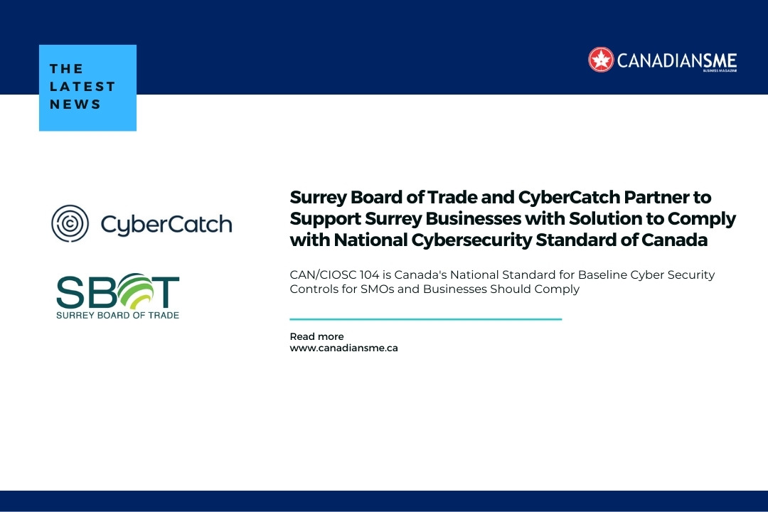 canadian_sme's tweet photo. Surrey Board of Trade and CyberCatch Partner to Support Surrey Businesses with Solution to Comply with National Cybersecurity Standard of Canada
More:
https://t.co/9hZRDKmxzS
@SBofT #CyberCatch #canadiansme #smallbusiness #smallbiz #Surrey #cybersecurity #innovate https://t.co/bKHMUCaUvI