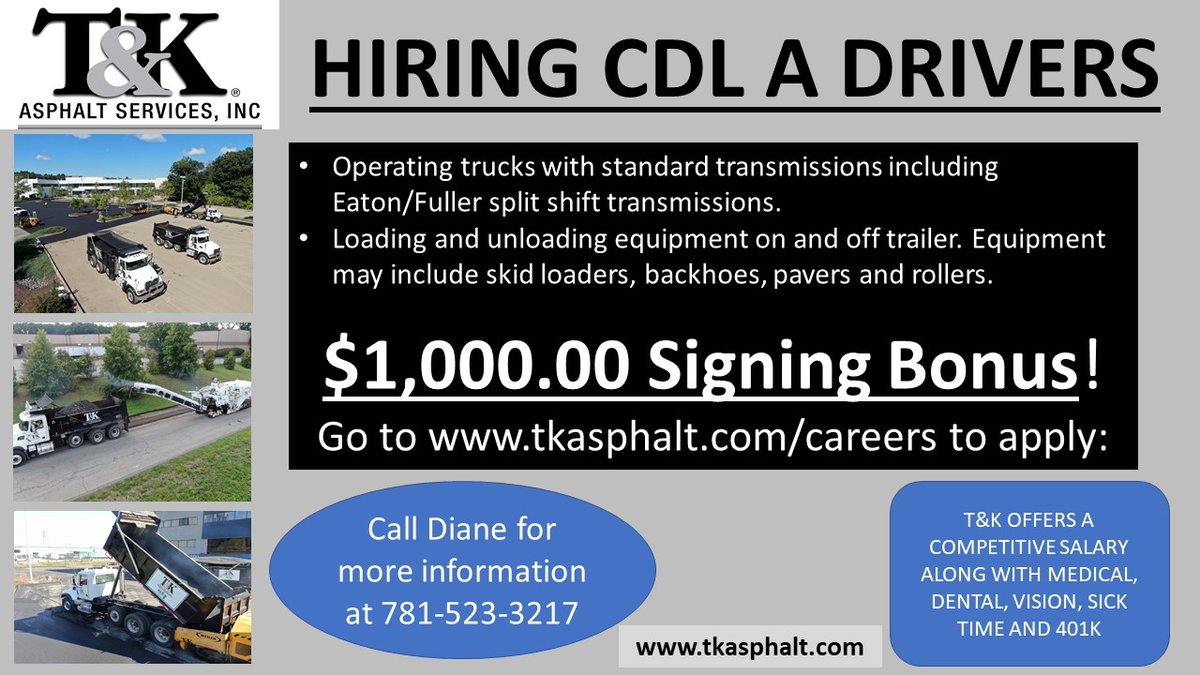 TKAsphalt's tweet photo. T&amp;K is HIRING CDL CLASS A DRIVERS!! Call us at 781-523-3217 and ask about our $1,000.00 Signing Bonus!! #CDLdrivers https://t.co/YuFoRddUDz