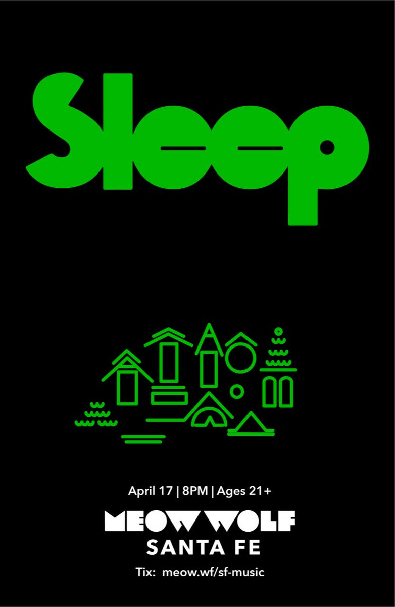 Tickets now on sale for Sleep's 4.17.2022 performance at Meow Wolf in Santa Fe, NM. praise Iommi. meow.wf/sf-music