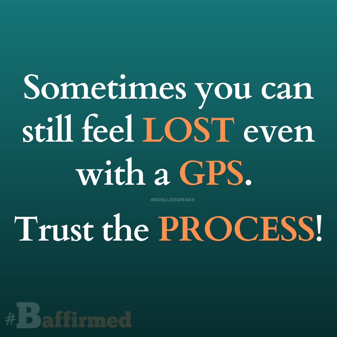 This is me today…
I have a plan and things are not going bad but I still feel LOST sometimes. 

Trust the Process!
The UTurns, The Dead Ends, The Speed Bumps &amp; Even the Flat Tires ‼️

It’s Going to ALL Work Out ‼️
#Baffirmed