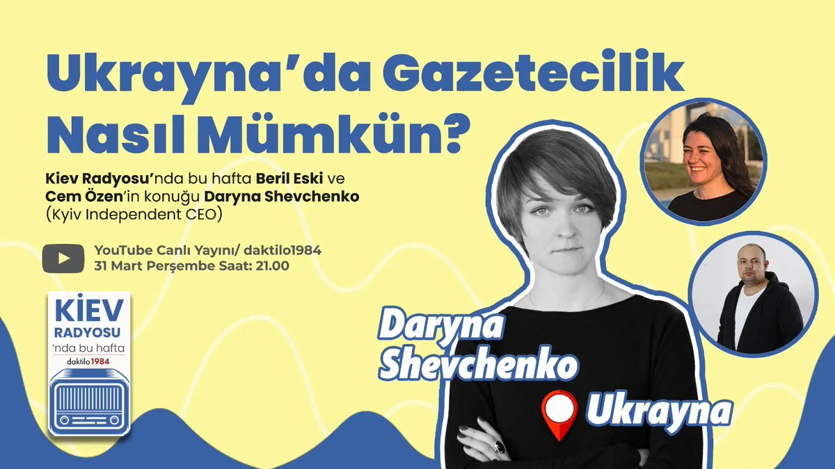 daktilo1984's tweet photo. Ukrayna’dan uzmanların konuk olacağı Kiev Radyosu’nda savaşın tüm ayrıntıları bölgeden konukların anlatımıyla yer alacak.
 
İlk yayında @berileski ve @ahmetcemozen’in konuğu Ukrayna’nın haber kaynaklarından @KyivIndependent CEO’su @Iskrynka

⏰21.00!

📽️https://t.co/GDaWmwDirQ https://t.co/bgZ9yCt1Rs
