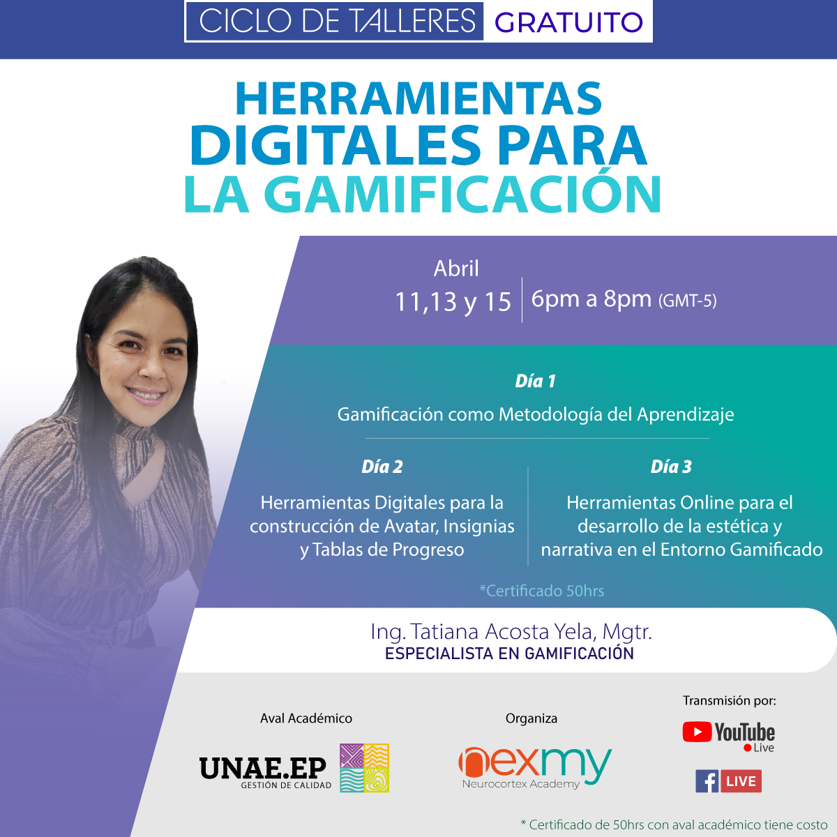 NexmyNet's tweet photo. Ciclo de Talleres 👉👉 HERRAMIENTAS DIGITALES PARA LA GAMIFICACIÓN
💻 Regístrate  en: https://t.co/qDhvC5y3vY
👉 Fecha: 11, 13 y 15 de Abril desde las 18h00 a 20h00 - Hora de Ecuador
🖥 Certificado Gratuito de Asistencia (mediante el registro diario en https://t.co/D9jOon7po5). https://t.co/WlvmLt9B7m