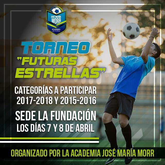 AcademiaMorr's tweet photo. Se viene un nuevo Torneo organizado por #AcademiaMorr 

"Futuras Estrellas"

🏃‍♂️🏃‍♀️ Categorías a participar son 2017-2018 y 2015-2016

🏟 Sede La Fundación 

⚽️ Jueves 7 y viernes 8 de abril https://t.co/a4C1nSuS6o