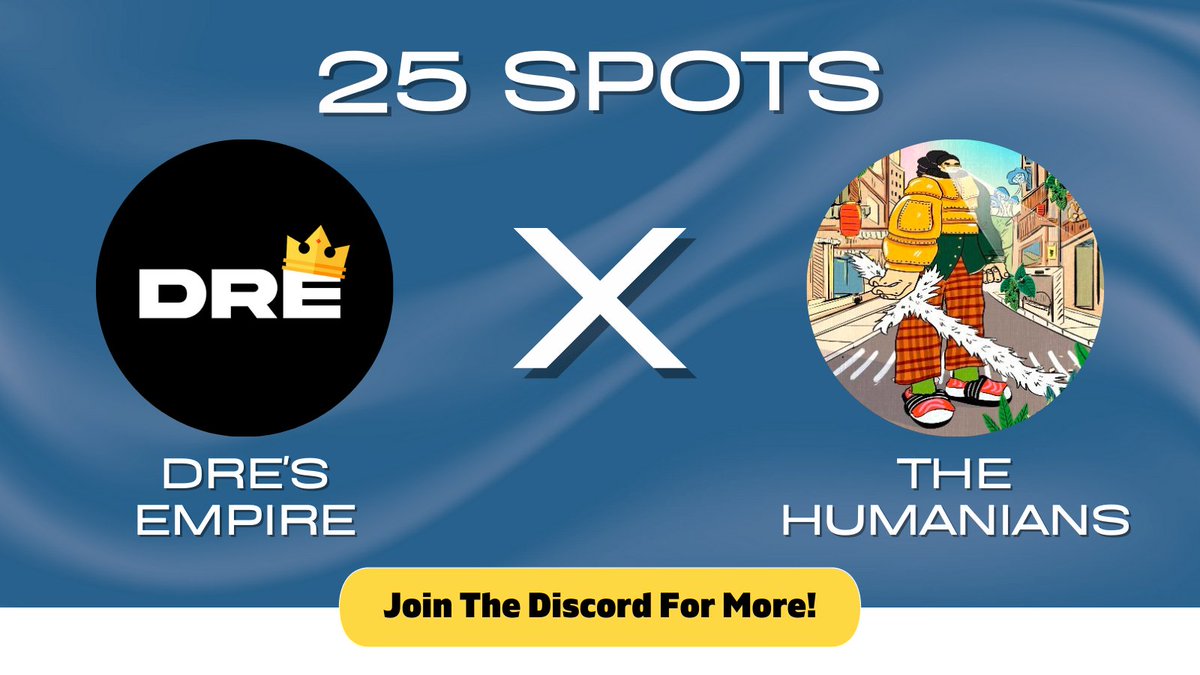 Dre's Empire x Humanians

<a href="/TheHumanians/">The Humanians - SEASON 2</a> have given us 25x whitelist spots to giveaway on our discord

How to enter:
1. Follow <a href="/TheHumanians/">The Humanians - SEASON 2</a>, <a href="/Dres_Empire/">Dre</a> and <a href="/Greystache_1/">Greystache</a> 
2. Like, RT and Tag 3 friends
3. Join the discord: Discord.gg/dresempire

Ends in 24 hours. 

Good luck