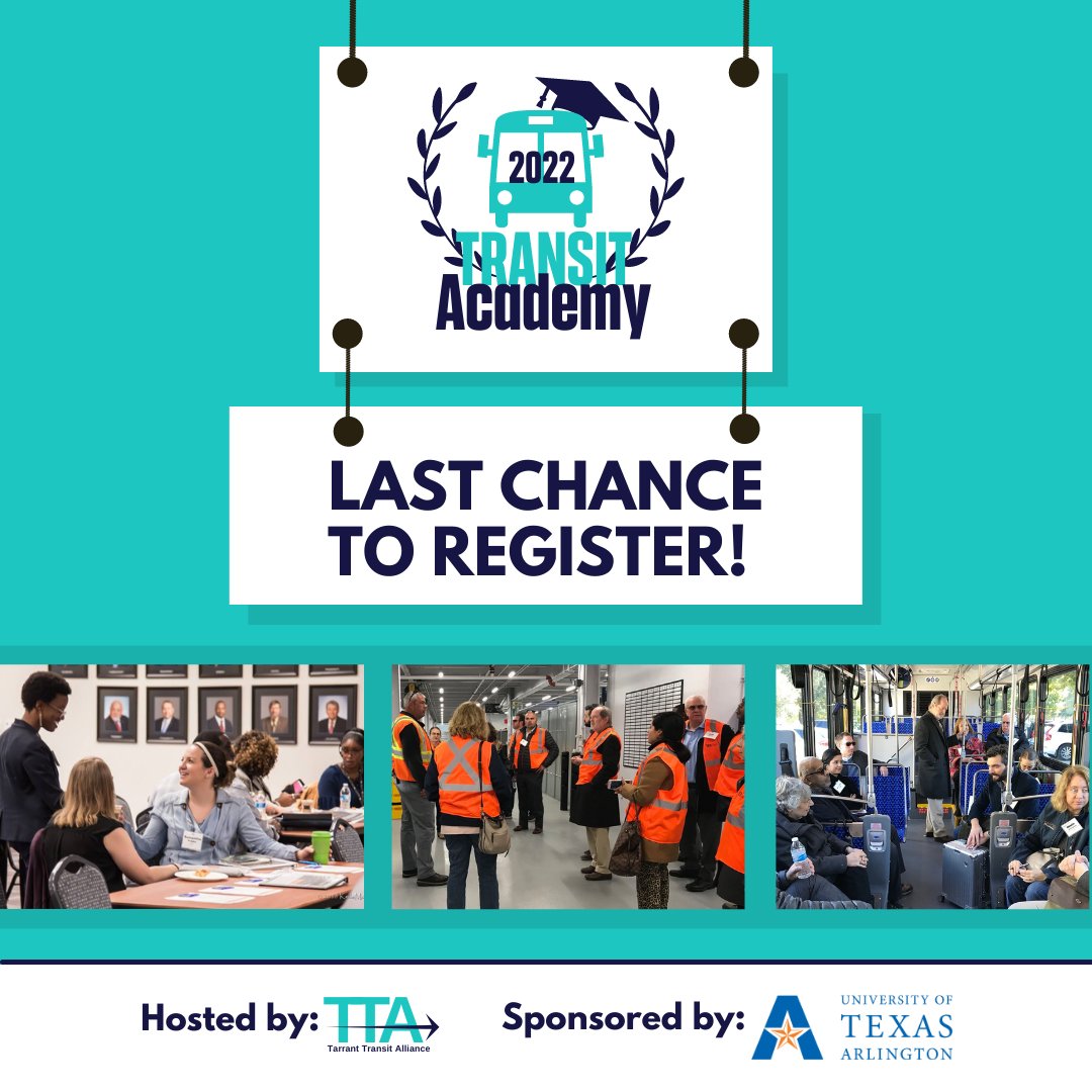TOMORROW IS YOUR LAST CHANCE TO REGISTER FOR THE 2022 TRANSIT ACADEMY! Visit bit.ly/tafb22 NOW before it is too late! 
#CEUs #ContinuingEducation #TransitEducation #TransitAcademy #TTA #Transit #TarrantCounty #FortWorth #PublicTransit #TransitRider #NorthTexas