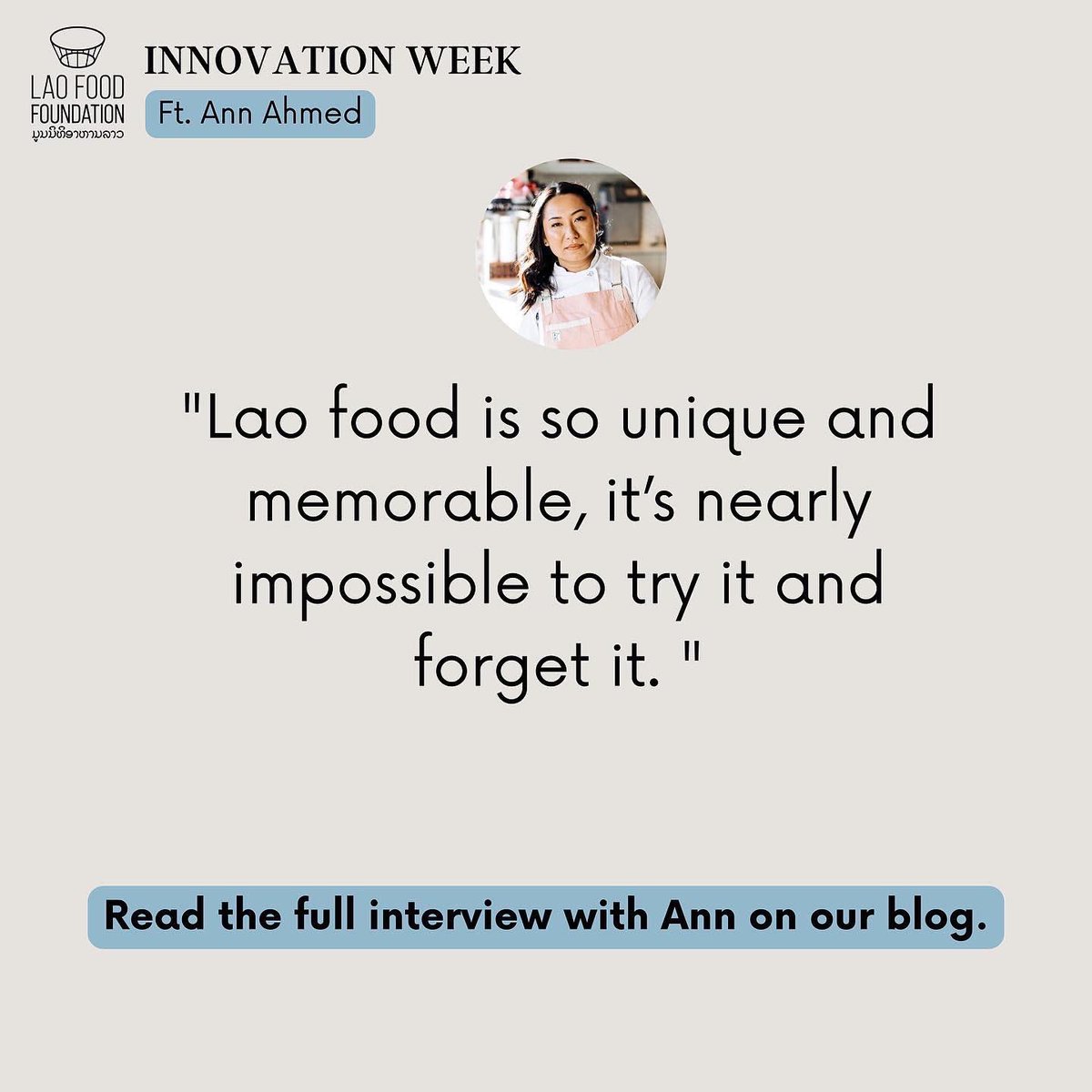 It’s Innovation Week and we are featuring leaders of Lao food innovation in the U.S. Today: Ann Ahmed laofood.org/blog/innovatio… #laofood