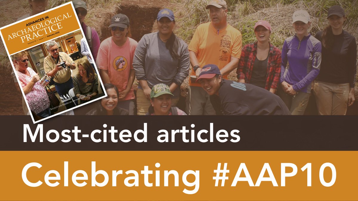 CambUP_Archaeo's tweet photo. @SAAorg's @aap_saaorg turns 10! Celebrate 10 volumes of the journal with this collection of the 10 most-cited articles from across its history: ✅🎉 https://t.co/GQ8kcjUz8V #AAP10 #SAA2022Chicago https://t.co/OggO6SVYqO