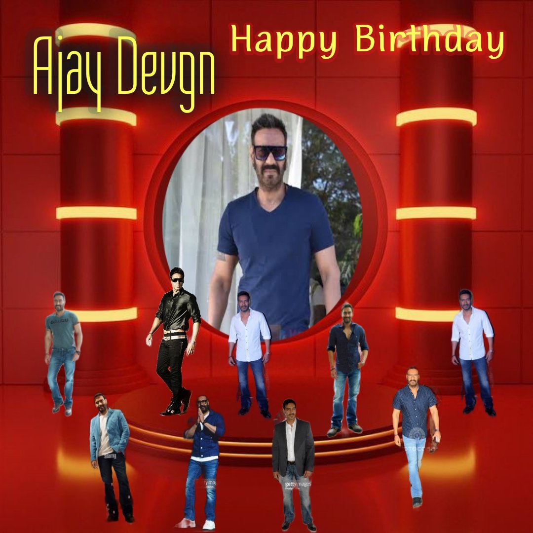 Happy Birthday
Ajay Devgn    