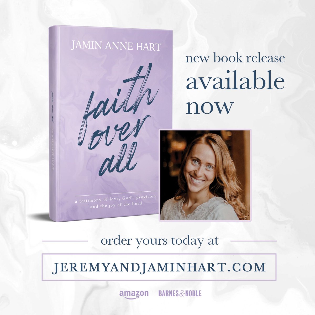 Jamin has just released her brand new book, Faith Over All. AVAILABLE NOW at jeremyandjaminhart.com
