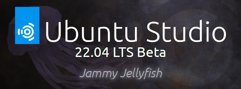 ubuntustudio's tweet photo. Ubuntu Studio 22.04 LTS Beta is released! https://t.co/B1iBZQnKmw https://t.co/1jemnbStNQ