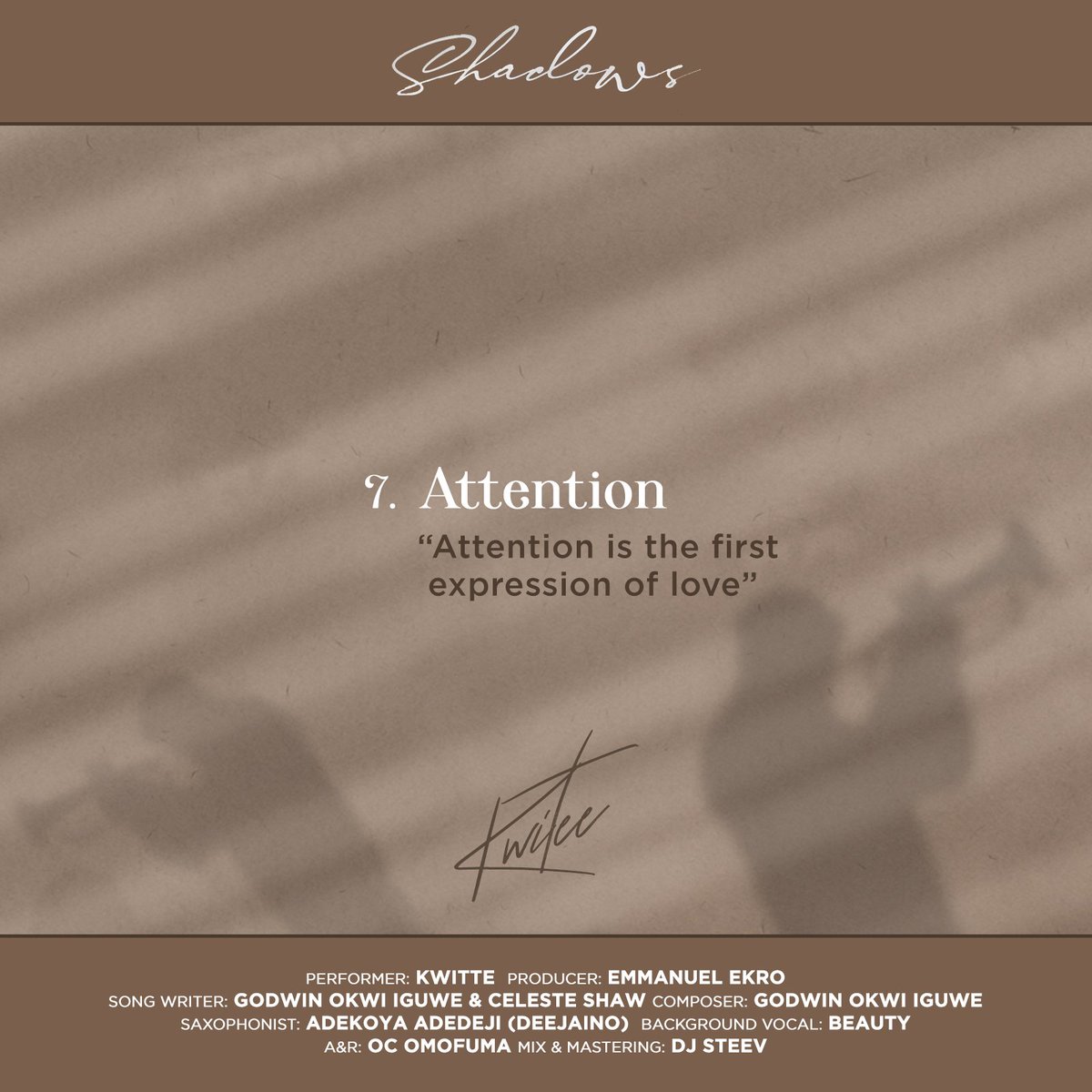 kwiteemusic's tweet photo. The most desired gift of love is Attention

#music #Jazz #tracklist #track7 #shadows #shadowsiscoming #besttrumpeterinafrica https://t.co/eUvvdixYmk