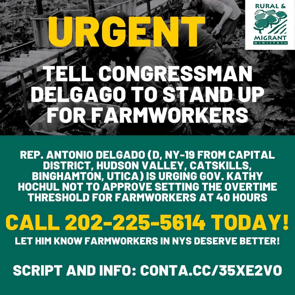 🚨 ACTION ALERT 🚨

Rep. Antonio Delgado wrote to Gov. Hochul urging her to oppose setting overtime pay after 40 hours of work

This is unacceptable! Call Delgado TODAY to let him know farmworkers deserve equal rights!

SCRIPT &amp; INFO
conta.cc/35xe2VO
#JusticeForFarmworkers
