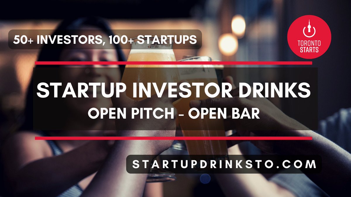 Startup Investor Drinks, April 27 Join 50+ Investors and 100+ Startups for a night of networking, drinks, and pitches RSVP >> StartupDrinksTO.com thanks to partners: @WorkhausLife , @Swoop_canada , @LeytonCanada , @EquivestoInc , @catapultbrewing #Startup #Drinks #Toronto