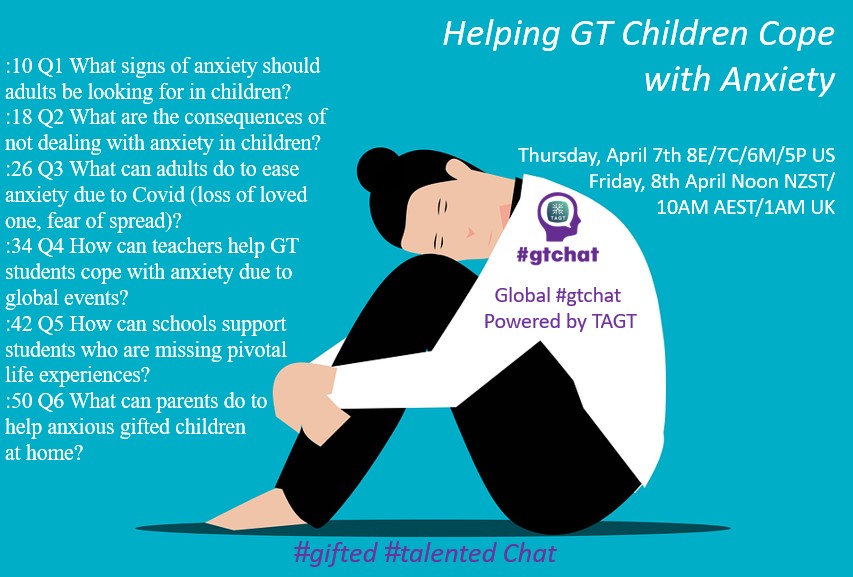 Questions for tomorrow's (4/7) Global #gtchat (#giftED #talented) Powered by #TAGT <a href="/TXGifted/">TAGT</a> Our topic: "Helping GT Children Cope with Anxiety". #NAGC #parenting #2ekids #edchat #txed #aussieED #COVID19 #mentalhealth #wednesdaythought