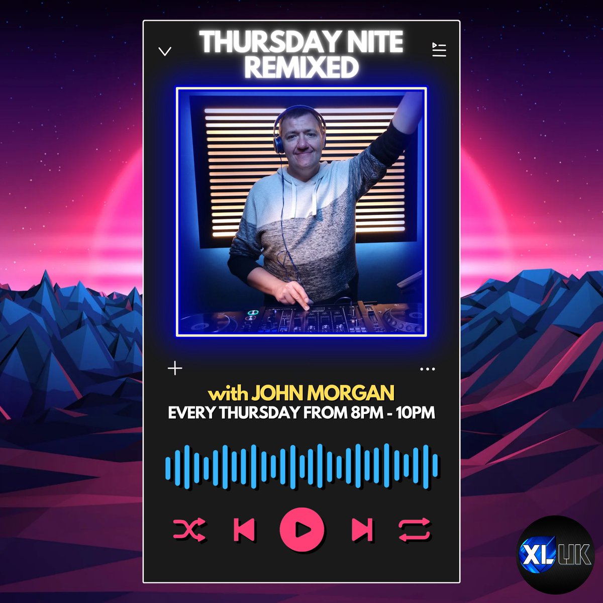 xlukradio's tweet photo. You know you're in the right place to have a good time especially when it comes to the music right here on XL:UK Radio. Get it locked in with one of our top legendary residents- DJ John Morgan for all your dance anthems bangers 🎶🔥

https://t.co/LSuD0uE7zo | App | Alexa | Deezer https://t.co/HtlD7E38xX