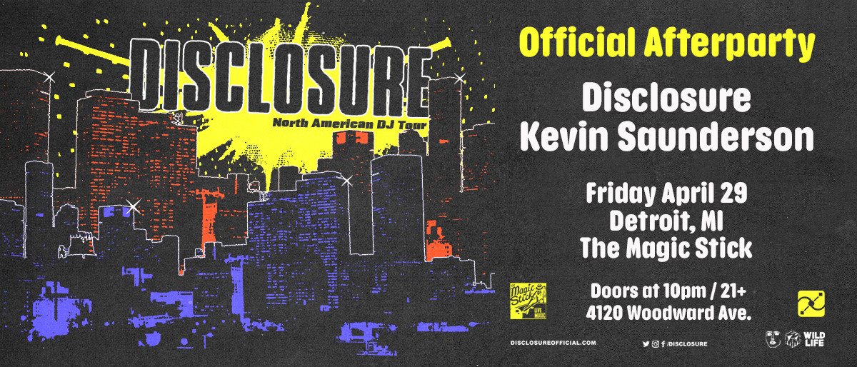 Just Announced! @disclosure wsg @kevinsaunderson Official Afterparty at @majesticdetroit on Friday, April 29th🙌 Set your reminders, tickets go on sale this Friday 4/1 at 10am! #disclosure #kevinsaunderson