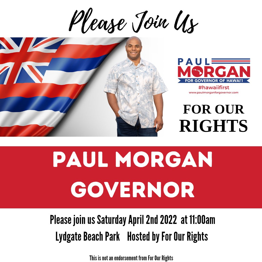 pmforgovernor's tweet photo. I'll be on Kaua'i this weekend, talking story with the community on Saturday at Lydgate Beach Park
Mahalo to @levanalomma for the invitation
*This is NOT an endorsement by For Our Rights*
#paulmorganforgovernor
#hawaiifirst
#thinkdifferently
#forourkeiki
#forourrights https://t.co/Kbi5WGrZdv