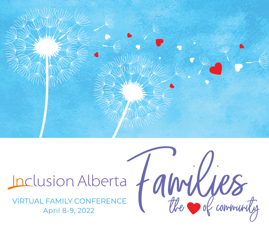 With just over a week to go until #FamConf2022, be sure to register your spot! 2 full days of virtual sessions April 8-9 on inclusive education, employment, ageing inclusively, First Nations disability-related issues and more. inclusionalberta.org/familyconferen…