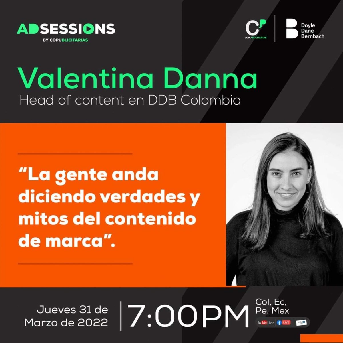 NogmaCol's tweet photo. ¡Conéctate en VIVO a los #AdSessions de @copublicitarias!
Aprende con la mentora de nuestro Diplomado Branded Content, Valentina Danna - Head of Content @DDBColombia
Jueves 31 de Marzo de 2022
7:00 pm COL, MX, PE
💻 https://t.co/c3O1HwpnXu
#NoAprendasElJuegoCámbialo https://t.co/2hNiXPySrw