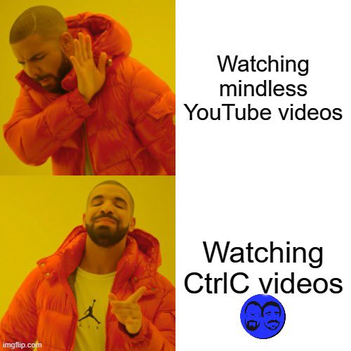 Matthew_Files's tweet photo. Why watch mindless YouTube videos when you can watch CtrlC! 😁 https://t.co/4X3TMgOOFp
