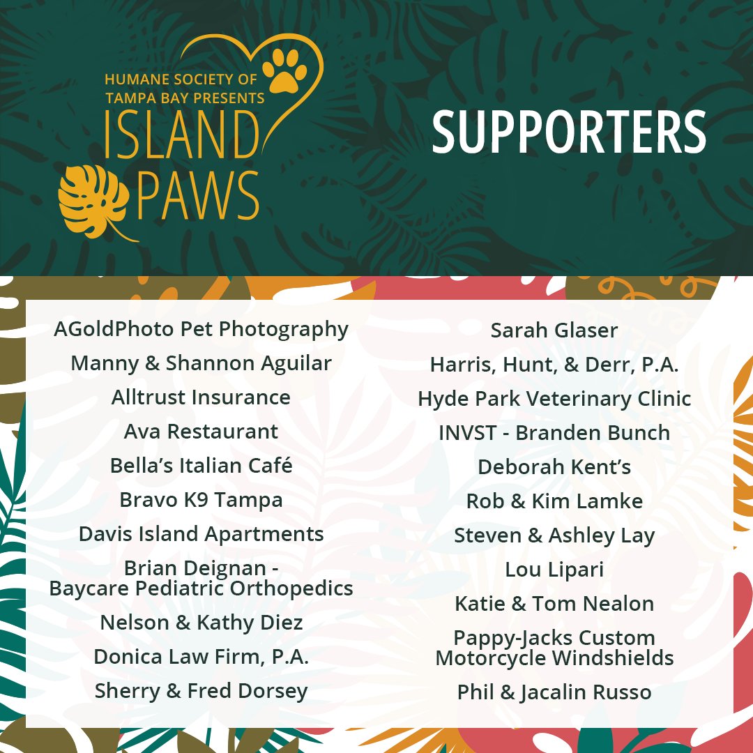HumaneTampaBay's tweet photo. THANK YOU 💖 The #HumaneSociety of #Tampa Bay is thrilled to thank these #IslandPaws #Supporters! 🙌 #Saving thousands of #animals each year is only possible with support, like this, from our #community. ✨Tomorrow is the big day, we #party with a #purpose, to #SaveThemAll!! 🥂🌺 https://t.co/JmDN6bzKmi
