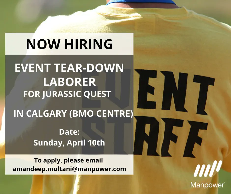 ManpowerAB's tweet photo. #NOWHIRING: Event Tear-Down Laborer for Jurassic Quest on April 10th in #Calgary, #Alberta (BMO Centre)
To apply, please forward your resume to amandeep.multani@manpower.com
#manpower #manpowerab #alberta #albertajobs #canadajobs #canadajobsearch #yychiring #yyc https://t.co/pCKclU3GEy
