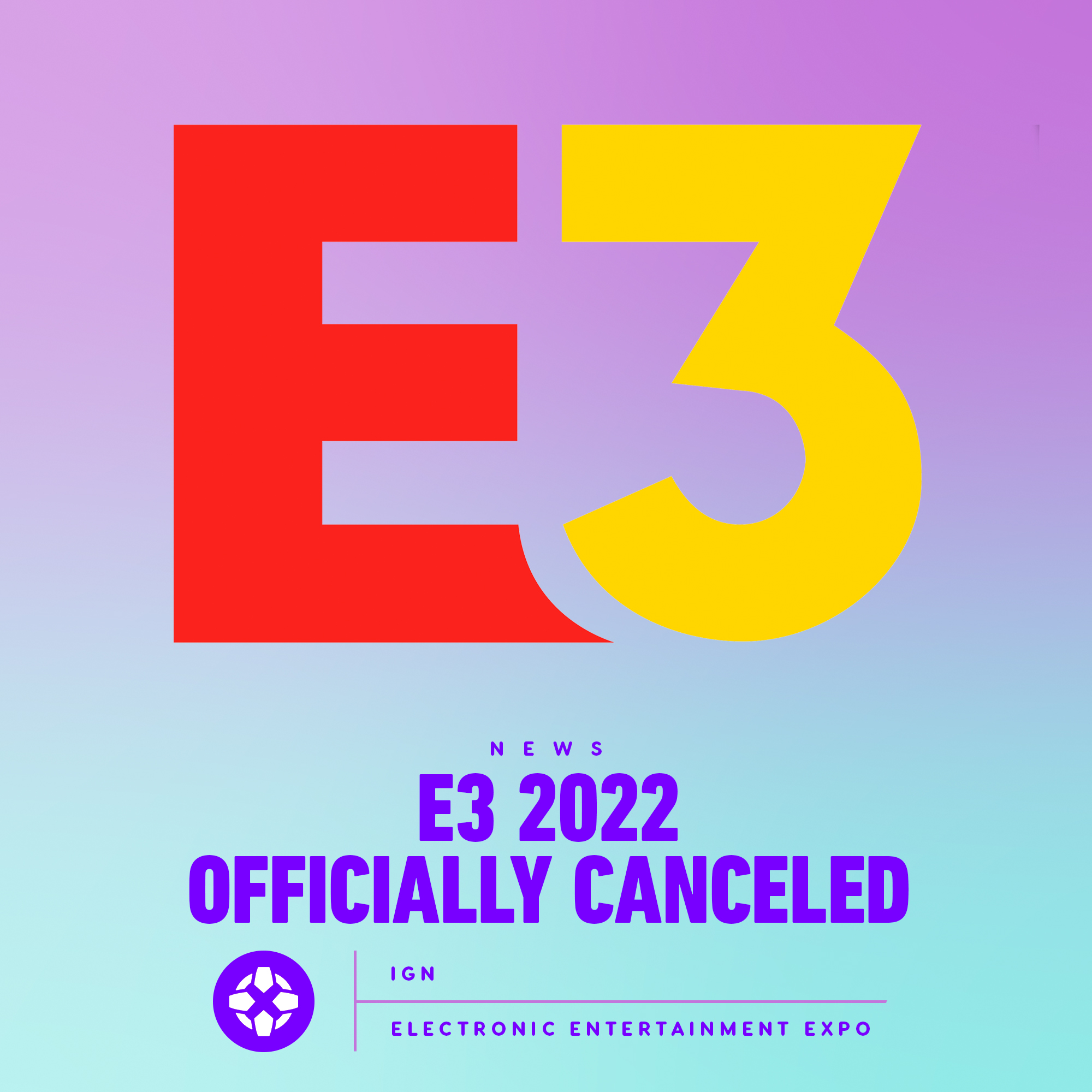 IGN on Twitter "E3 2022 has officially been canceled. We have verified