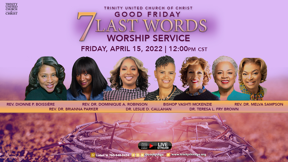 Trinity UCC (@trinitychicago) on Twitter photo Trinity Friends & Family!
Get Ready for these Daughters of Thunder to Blow Your Mind! 
Join <a href="/TrinityChicago/">Trinity UCC</a> for Good Friday 7 Last Words Worship Service! 
April 15, 12P (CT) 
Don't Miss Your Blessing & Spread the Word!
<a href="/revdionneb/">Dionne P. Boissiere</a> <a href="/fifthpastor/">Leslie D. Callahan</a>  <a href="/vashtimckenzie/">Vashti McKenzie</a> <a href="/DRFRYB/">Teresa Fry Brown</a> @mlsampson Trinity Friends & Family!
Get Ready for these Daughters of Thunder to Blow Your Mind! 
Join <a href="/TrinityChicago/">Trinity UCC</a> for Good Friday 7 Last Words Worship Service! 
April 15, 12P (CT) 
Don't Miss Your Blessing & Spread the Word!
<a href="/revdionneb/">Dionne P. Boissiere</a> <a href="/fifthpastor/">Leslie D. Callahan</a>  <a href="/vashtimckenzie/">Vashti McKenzie</a> <a href="/DRFRYB/">Teresa Fry Brown</a> @mlsampson