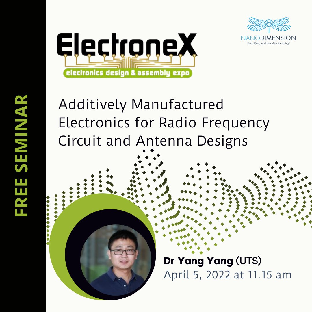 NanoDimensionX's tweet photo. We are getting excited about #ElectroneX 2022!
Join us at booth stand B6 and check out our Additively Manufactured Electronics (#AME) solutions and take part in Dr. Yang Yang's free seminar on 'AME for Radio Frequency Circuit and Antenna Design': https://t.co/p52N6klM1Q https://t.co/qtYDEZUTzV