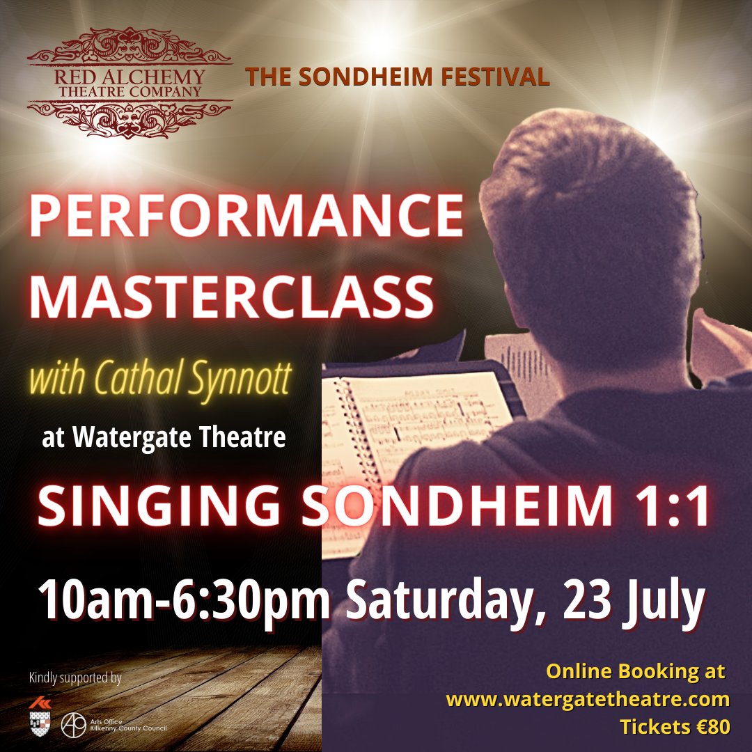 PERFORMANCE MASTERCLASSES with CATHAL SYNNOTT
Opportunity 1:1 with leading exponent of Sondheim.  Dedicated performance time & feedback. Invaluable advice observing/interacting with fellow participants. Booking online Sun 3 April
#thesondheimfestival #irishfestival #kilkenny