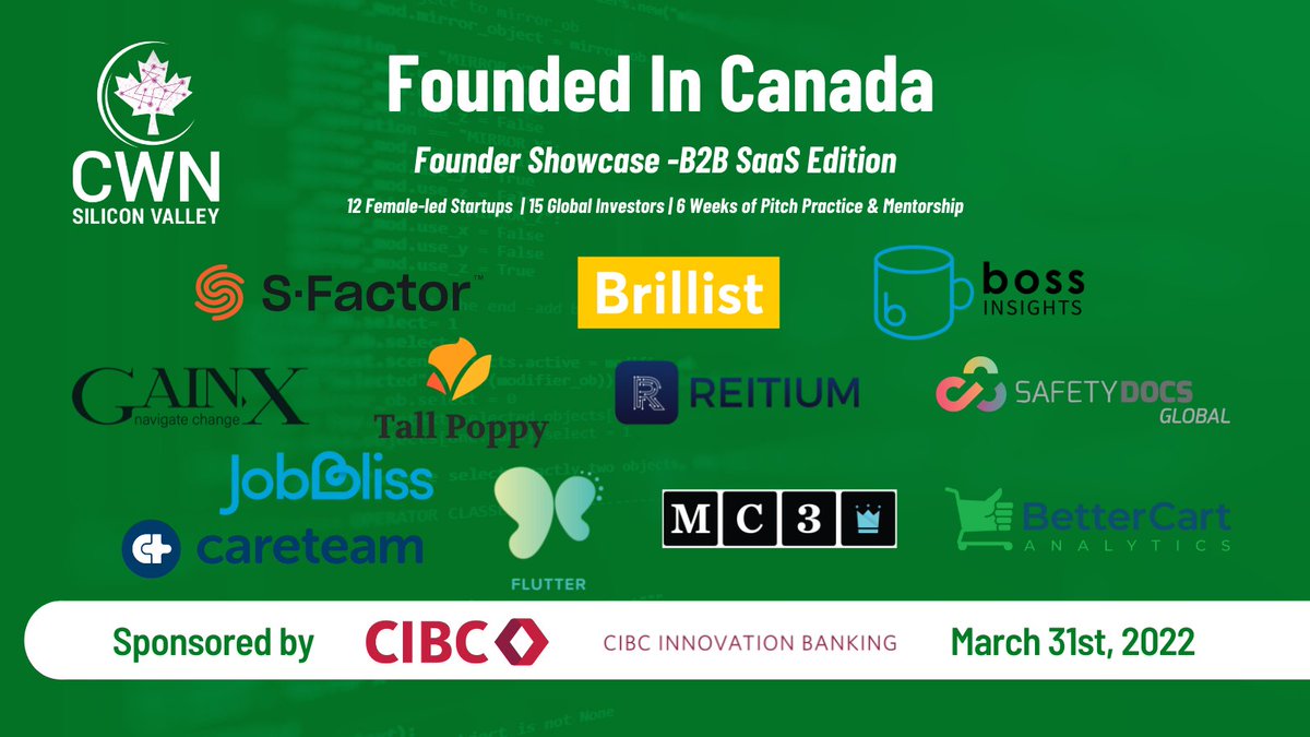 cwnsv's tweet photo. Thanks to our selected startups who participated in our Founded in Canada Showcase as well as to our sponsor @CIBCInnovation!

@brillist 
@bossinsight 
@GainXGlobal
@tallpoppyhq 
@reitium 
@safetydocsCA 
@gojobbliss 
@getcareteam 
@bettercart1 
@fluttercareinc
MC3
S-Factor https://t.co/EHUBe89ogH