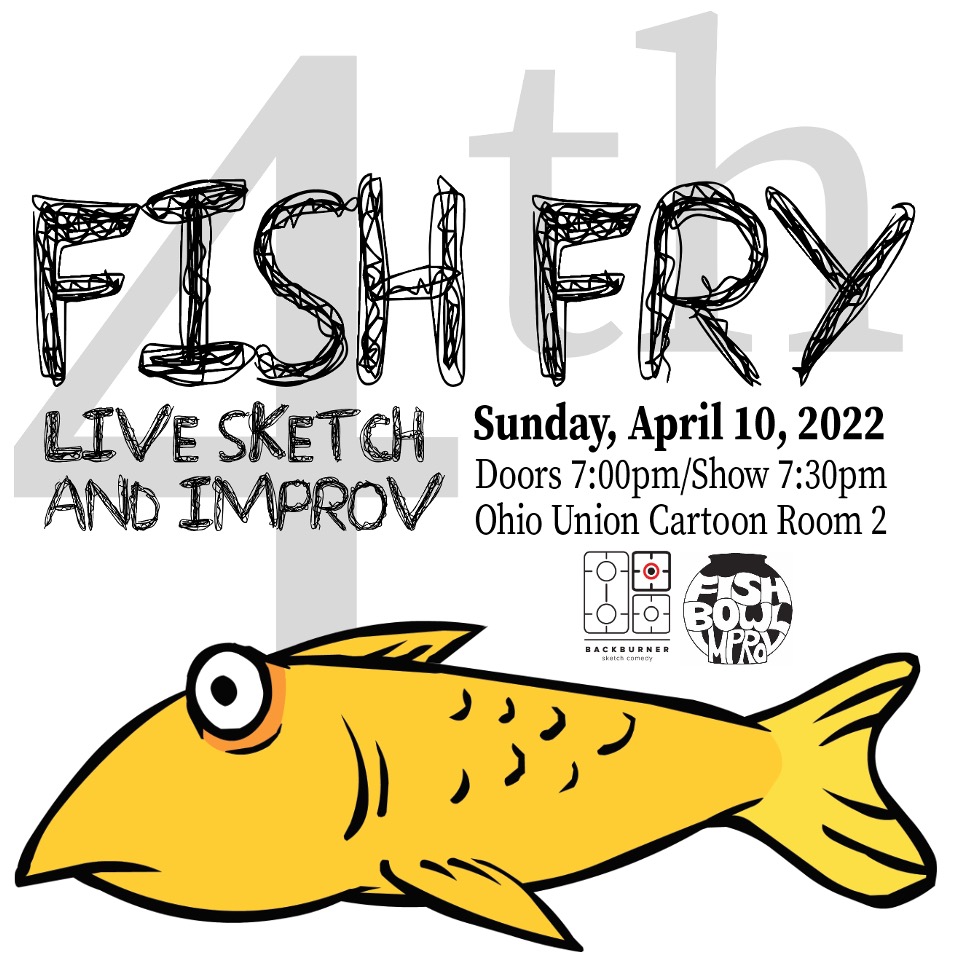 BackburnerOSU's tweet photo. Fish meets stove....
Sketch comedy meets improve...

That's right Backburner and @FishbowlImprov are having a collab show!

Join us on 4/10/22 for a night of crossover comedy! https://t.co/9n5Kb5sJBZ