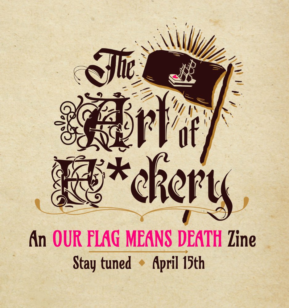 fxckeryzine's tweet photo. Keep your eyes peeled on the horizon sailors... something is coming! Follow to stay tuned. #OurFlagMeansDeath #TheArtOfFxckeryZine #OFMD https://t.co/LSUlbLHzyB