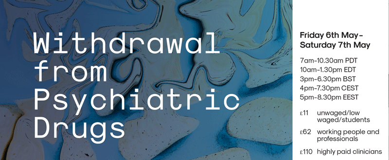 openexcellence's tweet photo. Don't miss this. Experts from across the world will discuss the practical details of withdrawal, alternatives to medication, and how to change the narratives surrounding psychiatric drugs, May 5-6. Ticket prices to fit every budget. https://t.co/iYTtDkJTbk https://t.co/3uaDwrGPHj