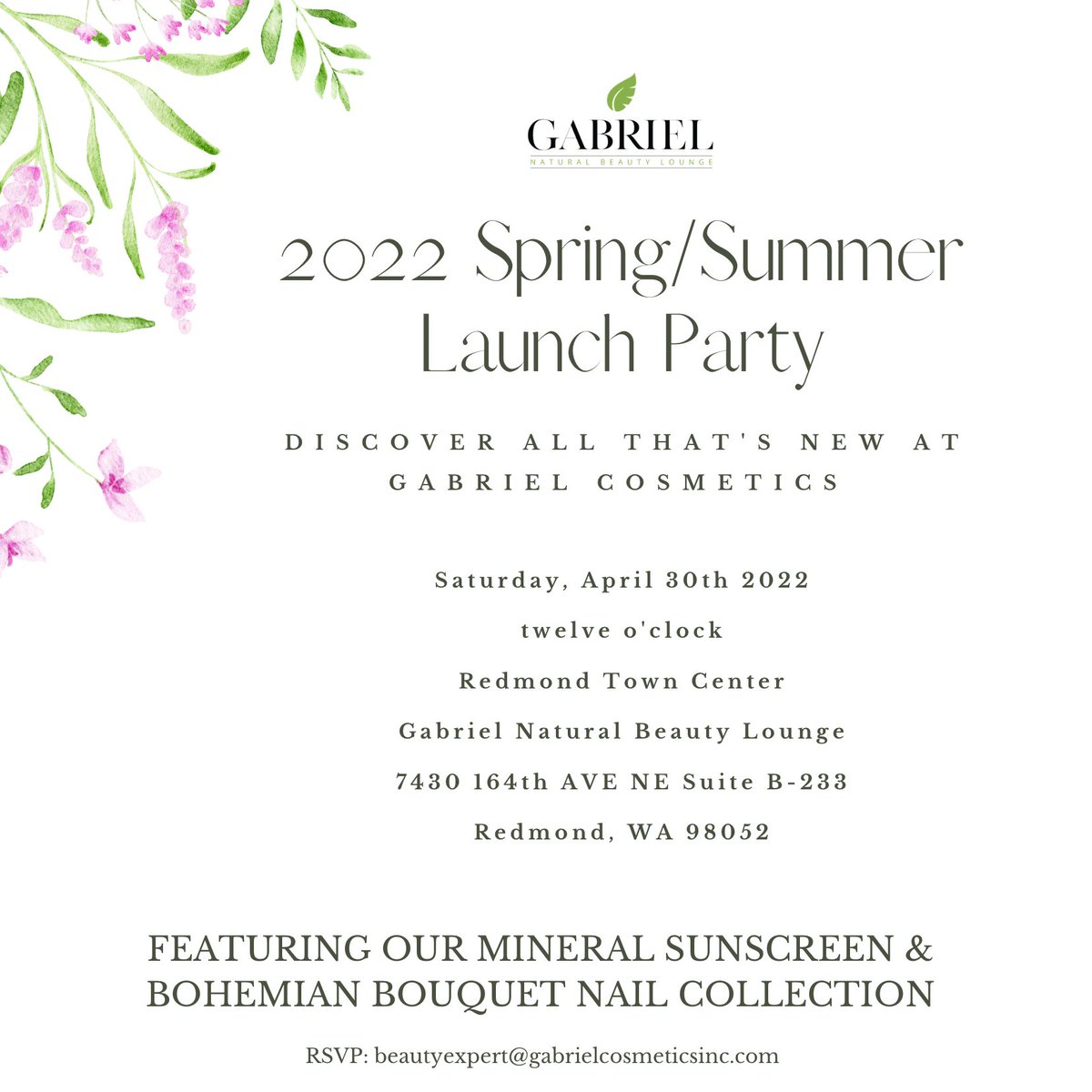 Celebrate everything that’s new at Gabriel Cosmetics! 🌸🌿

You’re invited to join us for a spring/summer launch party at the Gabriel Natural Beauty Lounge <a href="/ShopRedmond/">RedmondTownCenter</a>—stop by on April 30th from 12-5pm (Send us an email to RSVP!). We can’t wait to see you beauties there.