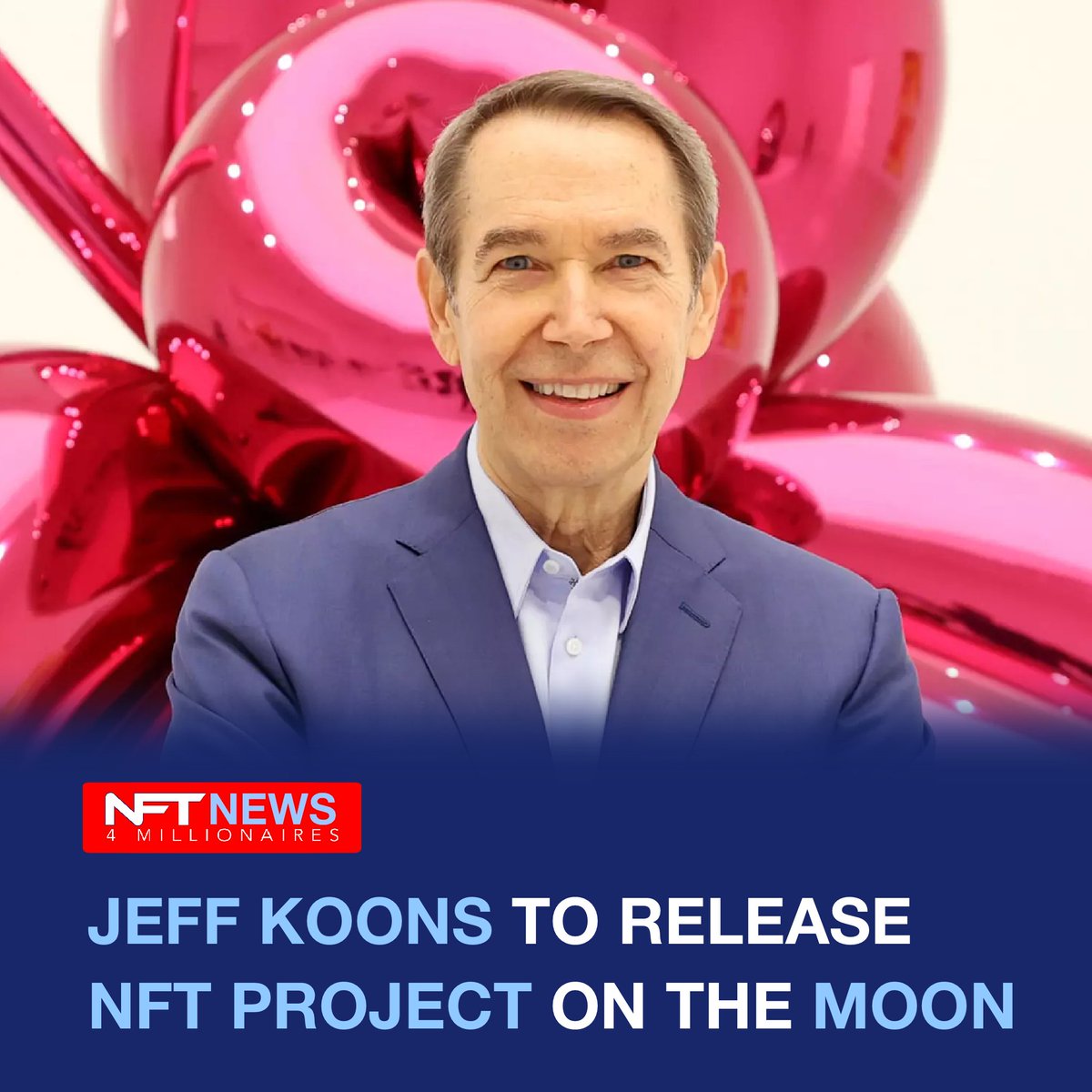 nft4mil's tweet photo. Jeff Koons is already the world's most valuable living artist. Now he's aiming even higher by sending his artwork to the moon. 
#cryptocollabs #investinnfts #meebits #nftsanimation #rariblecom  #discordserver #nft #nftart #nfts #solana #azuki #nft4millionaires #moon https://t.co/4Q0NK4vjET